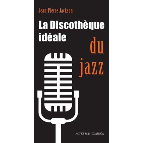 La Discotheque Ideale Du Jazz neuf et occasion - Achat pas cher